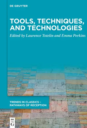 Totelin / Perkins |  Tools, Techniques, and Technologies | Buch |  Sack Fachmedien