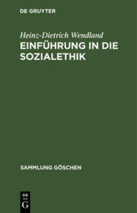 Wendland |  Einführung in die Sozialethik | Buch |  Sack Fachmedien