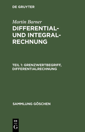 Barner |  Grenzwertbegriff, Differentialrechnung | Buch |  Sack Fachmedien