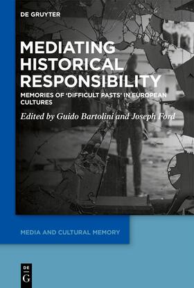 Bartolini / Ford |  Mediating Historical Responsibility | Buch |  Sack Fachmedien