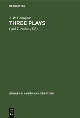 Crawford / Nolan |  Three plays | Buch |  Sack Fachmedien
