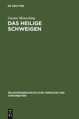 Mensching |  Das heilige Schweigen | Buch |  Sack Fachmedien