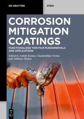 Kumar / Verma / Thakur |  Corrosion Mitigation Coatings | eBook | Sack Fachmedien
