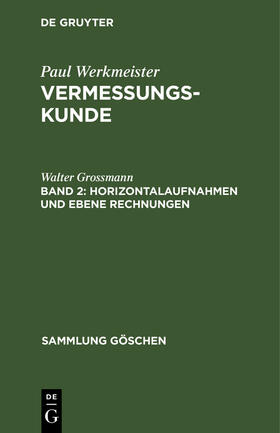 Grossmann |  Horizontalaufnahmen und ebene Rechnungen | Buch |  Sack Fachmedien