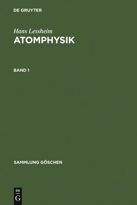 Lessheim |  Hans Lessheim: Atomphysik. Band 1 | Buch |  Sack Fachmedien