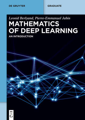 Berlyand / Jabin |  Mathematics of Deep Learning | Buch |  Sack Fachmedien