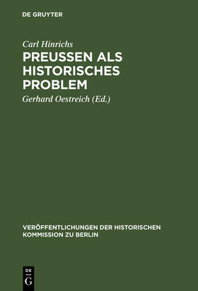 Hinrichs / Oestreich |  Preussen als historisches Problem | Buch |  Sack Fachmedien