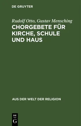 Mensching / Otto |  Chorgebete für Kirche, Schule und Haus | Buch |  Sack Fachmedien