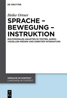 Ortner |  Sprache – Bewegung – Instruktion | Buch |  Sack Fachmedien