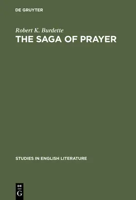 Burdette |  The saga of prayer | Buch |  Sack Fachmedien