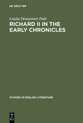Duls |  Richard II in the early chronicles | Buch |  Sack Fachmedien