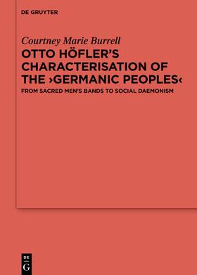 Burrell |  Otto Höfler’s Characterisation of the Germanic Peoples | eBook | Sack Fachmedien