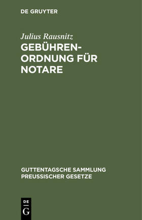Rausnitz |  Gebührenordnung für Notare | Buch |  Sack Fachmedien