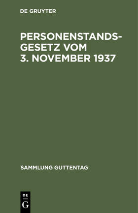 Degruyter |  Personenstandsgesetz vom 3. November 1937 | Buch |  Sack Fachmedien