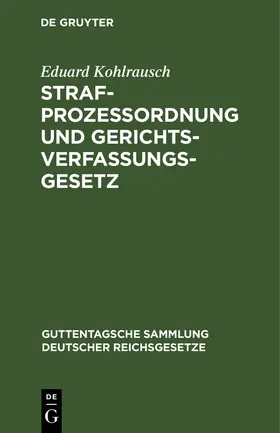 Kohlrausch / Mannheim |  Strafprozessordnung und Gerichtsverfassungsgesetz | Buch |  Sack Fachmedien