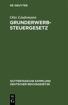 Lindemann |  Grunderwerbsteuergesetz | Buch |  Sack Fachmedien