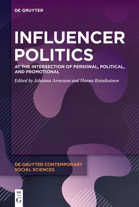 Arnesson / Reinikainen |  Influencer Politics | Buch |  Sack Fachmedien