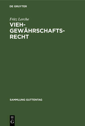 Lerche |  Viehgewährschaftsrecht | Buch |  Sack Fachmedien