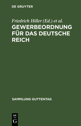 Luppe / Hiller |  Gewerbeordnung für das Deutsche Reich | Buch |  Sack Fachmedien
