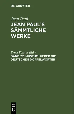 Förster |  Museum. Ueber die deutschen Doppelwörter | Buch |  Sack Fachmedien