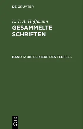 Hoffmann |  Die Elixiere des Teufels | Buch |  Sack Fachmedien