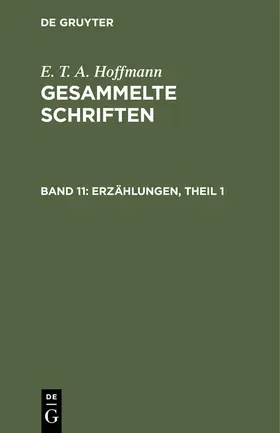 Hoffmann / Hosemann |  Erzählungen, Theil 1 | Buch |  Sack Fachmedien