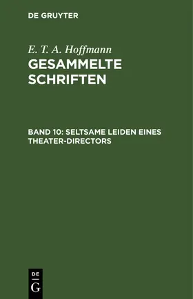 Hoffmann |  Seltsame Leiden eines Theater-Directors | Buch |  Sack Fachmedien