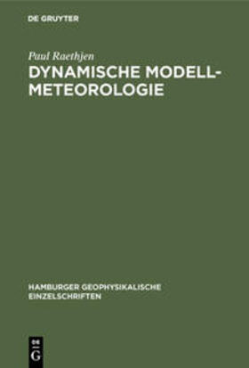 Raethjen |  Dynamische Modell-Meteorologie | Buch |  Sack Fachmedien