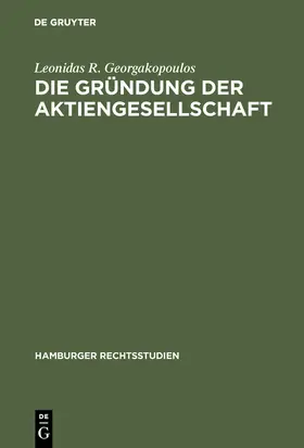 Georgakopoulos |  Die Gründung der Aktiengesellschaft | Buch |  Sack Fachmedien