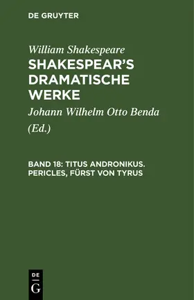 Shakespeare / Benda |  Titus Andronikus. Pericles, Fürst von Tyrus | Buch |  Sack Fachmedien