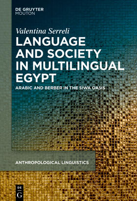 Serreli |  Language, Society and Ideologies in Multilingual Egypt | Buch |  Sack Fachmedien