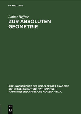 Heffter |  Zur absoluten Geometrie | Buch |  Sack Fachmedien