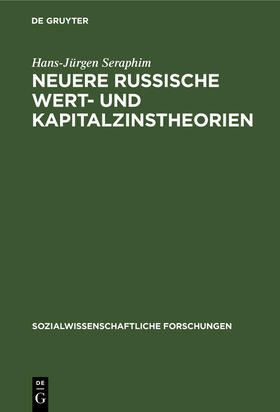 Seraphim |  Neuere russische Wert- und Kapitalzinstheorien | Buch |  Sack Fachmedien