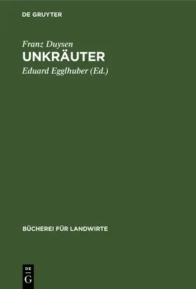 Duysen / Egglhuber |  Unkräuter | Buch |  Sack Fachmedien