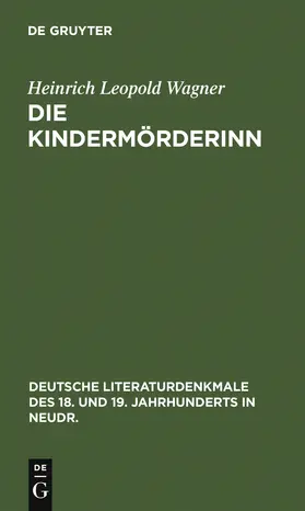 Wagner | Die Kindermörderinn | Buch | 978-3-11-104931-1 | sack.de