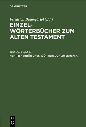 Rudolph |  Hebräisches Wörterbuch zu Jeremia | Buch |  Sack Fachmedien