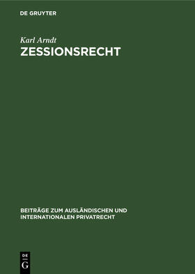 Arndt |  Zessionsrecht | Buch |  Sack Fachmedien