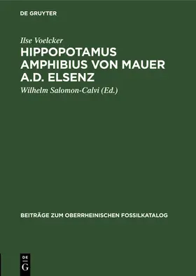 Voelcker / Salomon-Calvi |  Hippopotamus amphibius von Mauer a.d. Elsenz | Buch |  Sack Fachmedien