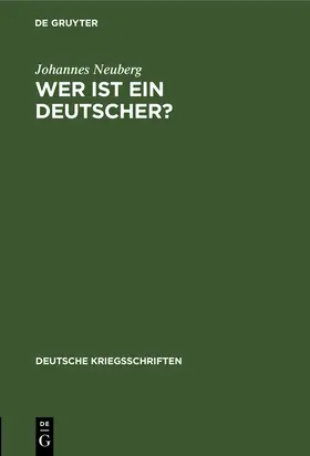 Neuberg |  Wer ist ein Deutscher? | Buch |  Sack Fachmedien