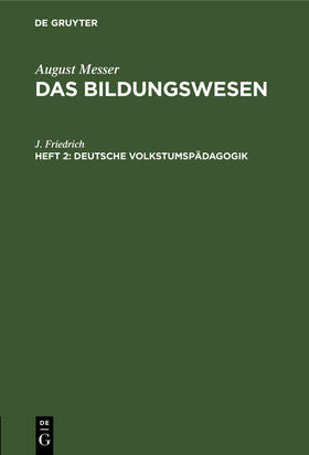 Friedrich |  Deutsche Volkstumspädagogik | Buch |  Sack Fachmedien