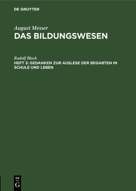 Block |  Gedanken zur Auslese der Begabten in Schule und Leben | Buch |  Sack Fachmedien