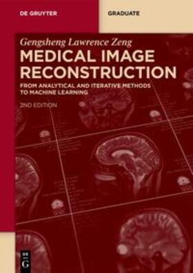 Zeng |  Medical Image Reconstruction | Buch |  Sack Fachmedien