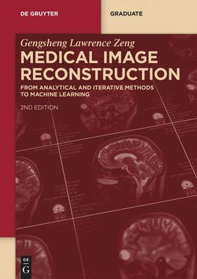 Zeng |  Medical Image Reconstruction | eBook | Sack Fachmedien