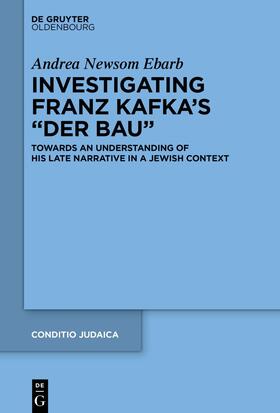 Ebarb |  Investigating Franz Kafka's “Der Bau” | eBook | Sack Fachmedien