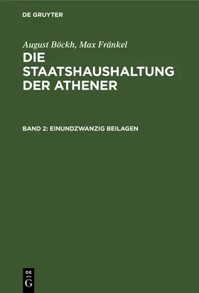 Fränkel / Böckh |  Einundzwanzig Beilagen | Buch |  Sack Fachmedien