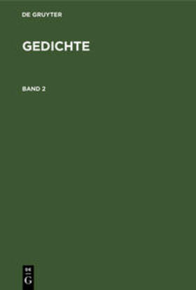 Degruyter |  Gedichte. Band 2 | Buch |  Sack Fachmedien