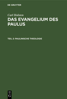 Holsten / Mehlhorn |  Paulinische Theologie | Buch |  Sack Fachmedien