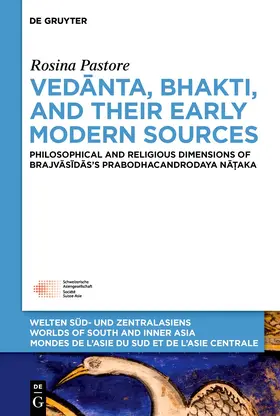 Pastore |  Vedanta, Bhakti, and Their Early Modern Sources | eBook | Sack Fachmedien