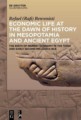 Benvenisti |  Economic Life at the Dawn of History in Mesopotamia and Ancient Egypt | Buch |  Sack Fachmedien