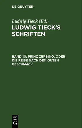 Tieck |  Prinz Zerbino, oder Die Reise nach dem guten Geschmack | Buch |  Sack Fachmedien